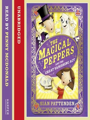 cover image of The Magical Peppers and the Great Vanishing Act